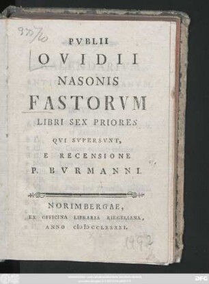 Publii Ovidii Nasonis Fastorvm Libri Sex Priores Qvi Svpersvnt