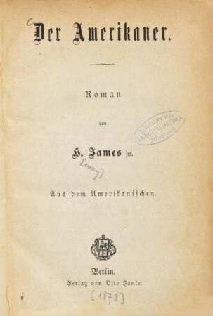 Der Amerikaner : Roman ; aus dem Amerikanischen