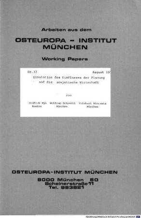 Simulation des Einflusses der Planung auf die sowjetische Wirtschaft : Referat zur Arbeitstagung des Vereins für Sozialpolitik vom 19. - 21. September 1977 in Münster
