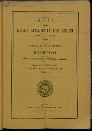 Seduta del 21 febbraio 1897. Volume VI. - Fascicolo 4.