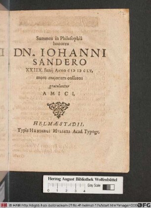 Summos in Philosophia honores Dn. Johanni Sandero XXIIX. Iunii Anno MDCLV. more maiorum collatos gratulantur Amici