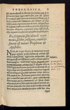 Ex scripturis, sive aliunde argumenta, si libet, colligere, consultissimum est imitari Prophetas et Apostolos.
