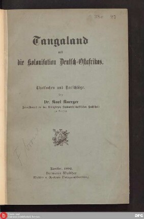 Tangaland und die Kolonisation Deutsch-Ostafrikas : Thatsachen und Vorschläge