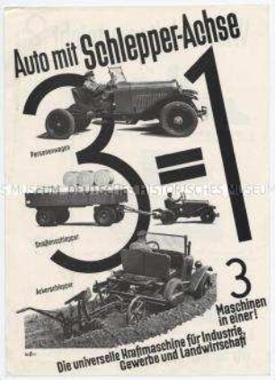Auto mit Schlepper-Achse / 3 Maschinen in einer! Die un iverselle Kraftmaschine für Industrie, Gewerbe und Landw irtschaft
