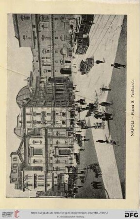 Napoli – Piazza S. Ferdinando – Place S. Ferdinand – Piazza S. Ferdinando – S. Ferdinands Platz