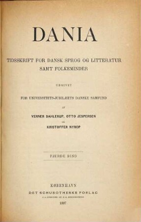 Dania : tidsskrift for dansk sprog og litteratur samt folkeminder. 4. 1897