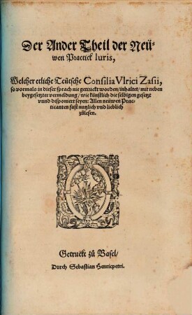 Neuwe Practica iuris und Formulen oder Concepten allerley ..., 2