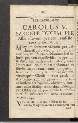 Spectaculum XV: Carolus V. Saxoniæ Ducem Per Albim fluvium persecutus infesto exercitu vincit & capit.