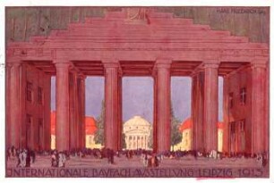 Internationale Baufach-Ausstellung, Leipzig 1913 [Intern. Baufachausstellung mit Sonderausstellungen Leipzig 1913 : Offizielle Postkarte]