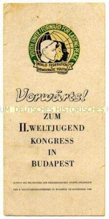 Faltblatt mit dem Aufruf des WBDJ zum 2. Weltjugendkongress 1949 in Budapest