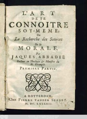 Partie 1: L' Art De Se Connoitre Soy-Meme, Ou La Recherche des Sources De la Morale
