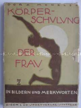 Körperschulung der Frau in Bildern und Merkworten