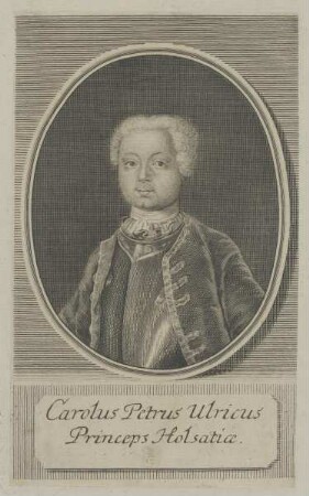 Bildnis von Carolus Petrus Ulricus Princeps Holsatiae