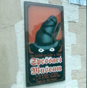 Lohr a. Main. Spessartmuseum im Schloß zu Lohr. Museumsplakat am Eingang