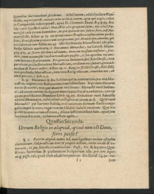 Quaestio Secunda. Utrum Religio in aliquid, quod non est Deus ferri possit?