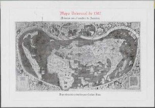 Vniversalis Cosmographia Secvndvm Ptholomæi Traditionem Et Americi Vespucii Aliorvmqve Lvstrationes