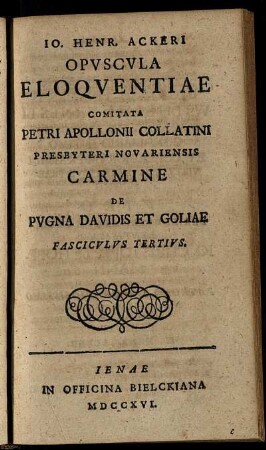 [1], Fasc. 3: Io. Henrici Ackeri Opvscvla Eloqventiae. [1], Fascicvlvs Tertivs