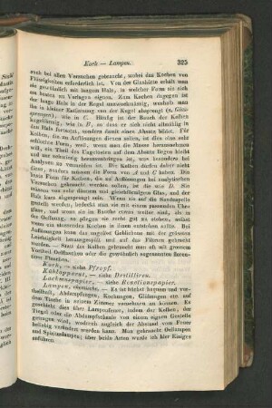 Kork, - siehe Pfropf. Kühlapparat, - siehe Destilliren.