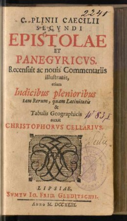 C. Plinii Caecilii Secvndi Epistolae Et Panegyricvs