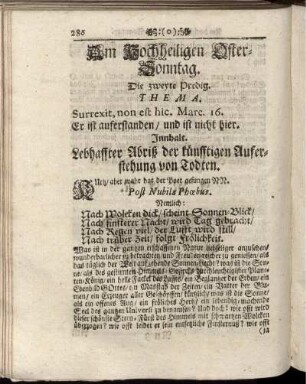 Die zweyte Predig. Thema. Surrexit, non est hic. Marc. 16. Er ist auferstanden/ und ist nicht hier. Innhalt. Lebhaffter Abriß der künfftigen Auferstehung von Todten