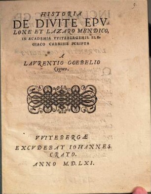 Historia De Divite Epvlone Et Lazaro Mendico : In Academia VVitebergensi Elegiaco Carmine Scripta