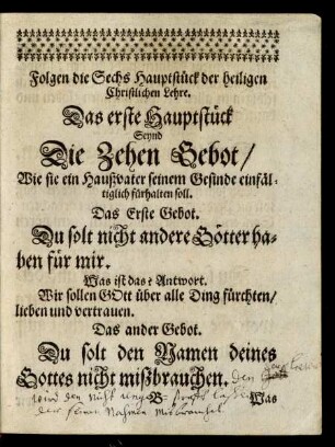 Das erste Hauptstück Seynd Die Zehen Gebot/ Wie sie ein Haußvater seinem Gesinde einfältiglich fürhalten soll.