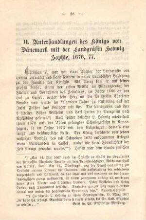 II. Unterhandlungen des Königs von Dänemark mit der Landgräfin Hedwig Sophie, 1676, 77.