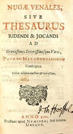 Nugae venales, sive thesaurus ridendi & jocandi