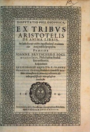 Disputatio philosophica ex tribus Aristotelis de anima libris