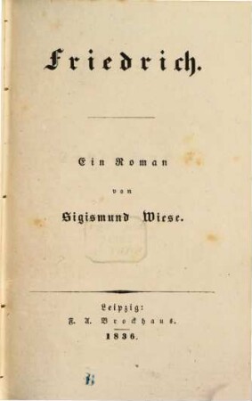Friedrich : Ein Roman