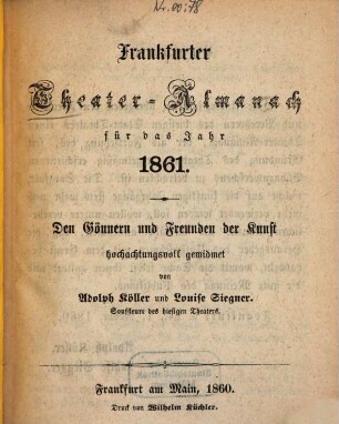 Frankfurter Theateralmanach der Vereinigten Stadttheater. 1861 (1860)