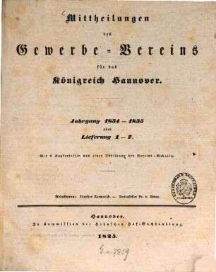 Mittheilungen des Gewerbevereins für das Königreich Hannover. 1834/35 = Lfg. 1 - 7