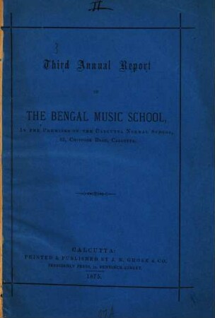 Annual report of the Bengal Music School. 3. 1875