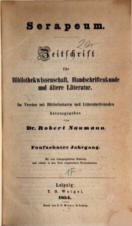 Serapeum : Zeitschrift für Bibliothekwissenschaft, Handschriftenkunde und ältere Literatur, 15. 1854