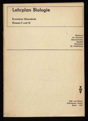 Lehrplan Biologie : Erweiterte Oberschule ; Klasse 11/12