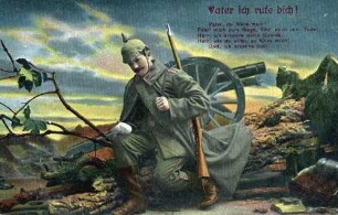 "Vater ich rufe dich! Vater, du führe mich! Führ' mich zum Siege, führ' mich zum Tode! Herr, ich erkenne deine Gebote. Herr, wie du willst, so führe mich! Gott, ich erkenne dich!" Feldpostkarte vom 31.10.1915 an Babette Müller, Ellerstadt, aus Rastatt von ihrem Bruder Jakob Müller, Musketier, III. Ersatz-Kompanie, I. Ersatz-Bataillon, Infanterie-Regiment 111, Rastatt