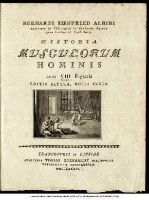 Bernardi Siegfried Albini Anatomes et Chirurgiae in Academia Batava quae Leidae est Professoris Historia Musculorum Hominis cum VIII Figuris