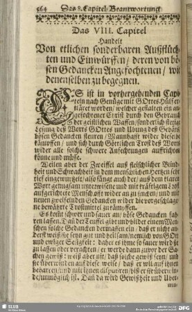 Das VIII. Capitel. Handelt Von etlichen sonderbaren Außflüchten und Einwürffen, deren von bösen Gedancken Angefochtenen, wie denselben zu begegnen