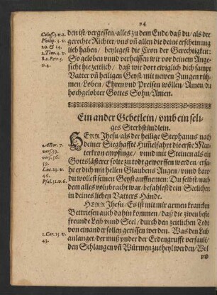 Ein ander Gebetlein/ umb ein seliges Sterbstündlein.