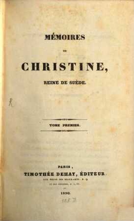 Mémoires de Christine, Reine de Suède. 1