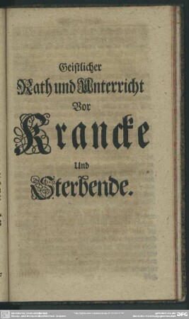 Geistlicher Rath und Unterricht Vor Krancke und Sterbende