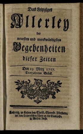 Den 29. Merz 1757. Dreyzehntes Stück.