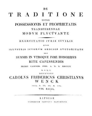 De traditione inter possessionis et proprietatis transferendae modum fluctuante : Exercitatio Iuris Civilis
