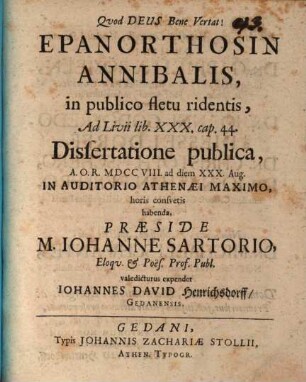 Epanorthosin Annibalis, in publico fletu ridentis, ad Livii lib. XXX. cap. 44. dissertatione publica