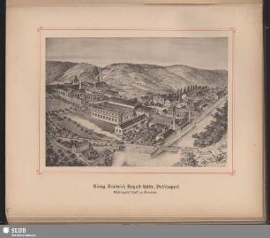 König Friedrich August-Hütte Potschappel Aktiengesellschaft zu Dresden