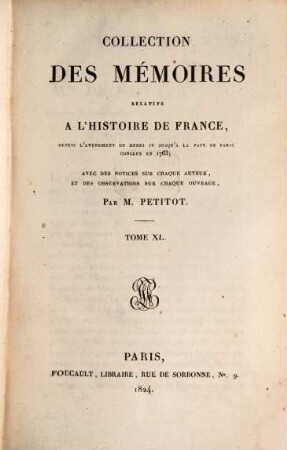 Collection des mémoires relatifs à l'histoire de France, 40. Mémoires de Madame de Motteville, Tome V. Mémoires de Mademoiselle de Montpensier, Tome I