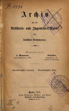 Archiv für die Artillerie- und Ingenieur-Offiziere des deutschen Reichsheeres. 81, 81 = Jg. 41. 1877