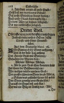 Dritter Theil. OsterGesäng von der Glorwürdigen Aufferstehung unsers Herrn Jesu Christi/ und seiner Himmelfahrt.
