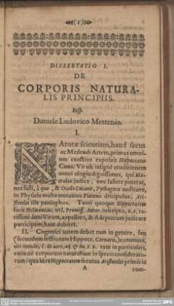Dissertatio I. De Corporis Naturalis Principiis