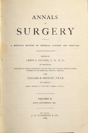 Annals of surgery : a monthly review of surgical science and practice. 10. 1889